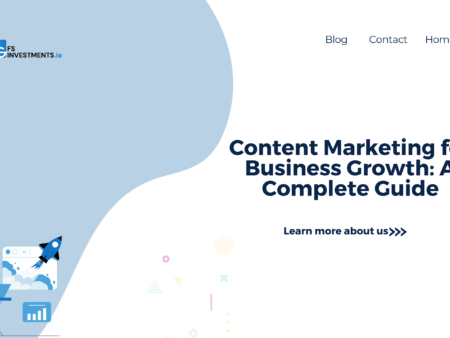 Content Marketing for Business Growth: A Complete Guide
